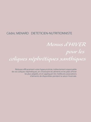 cover image of Menus d'hiver pour les coliques néphrétiques xanthiques